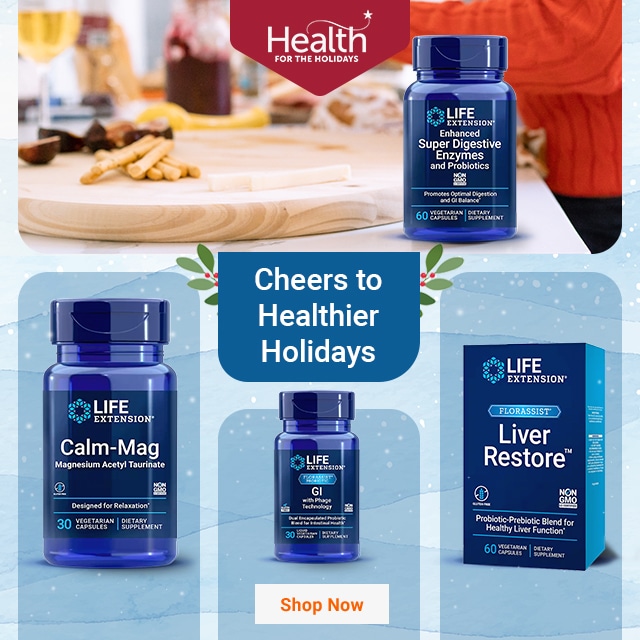 Health for the Holidays. Cheers to Healthier Holidays. Shop Now.