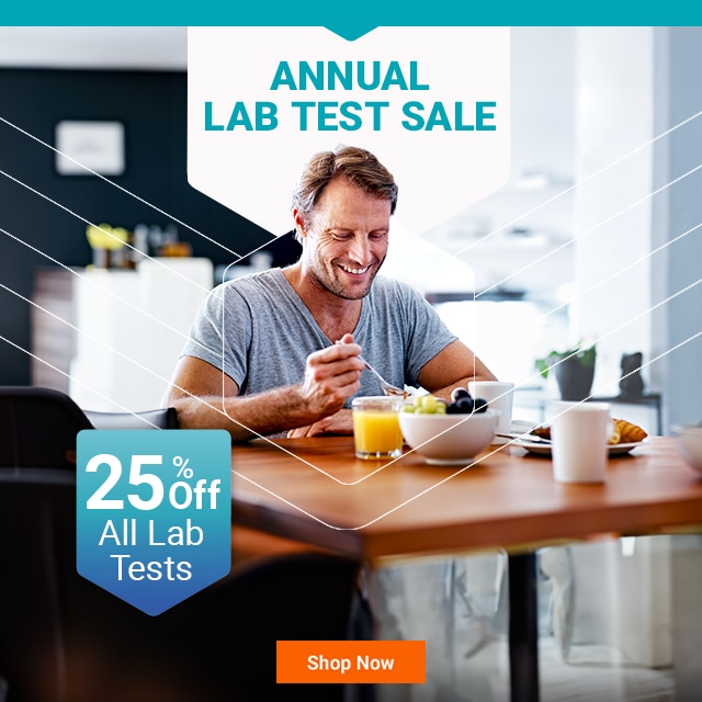 Annual Lab Test Sale. 25% off all lab tests. Shop Now.