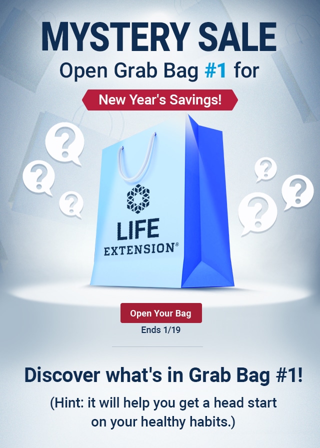 Mystery Sale. Open Grab Bag #1 for New Year's Savings! Open Your Bag. Ends 1/19. Discover what's in Grab Bag #1? (Hint: it will help you get a head start on your healthy habits.)