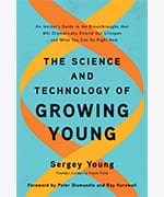 Book cover of 'The Science and Technology or Growing Young' by Sergey Young